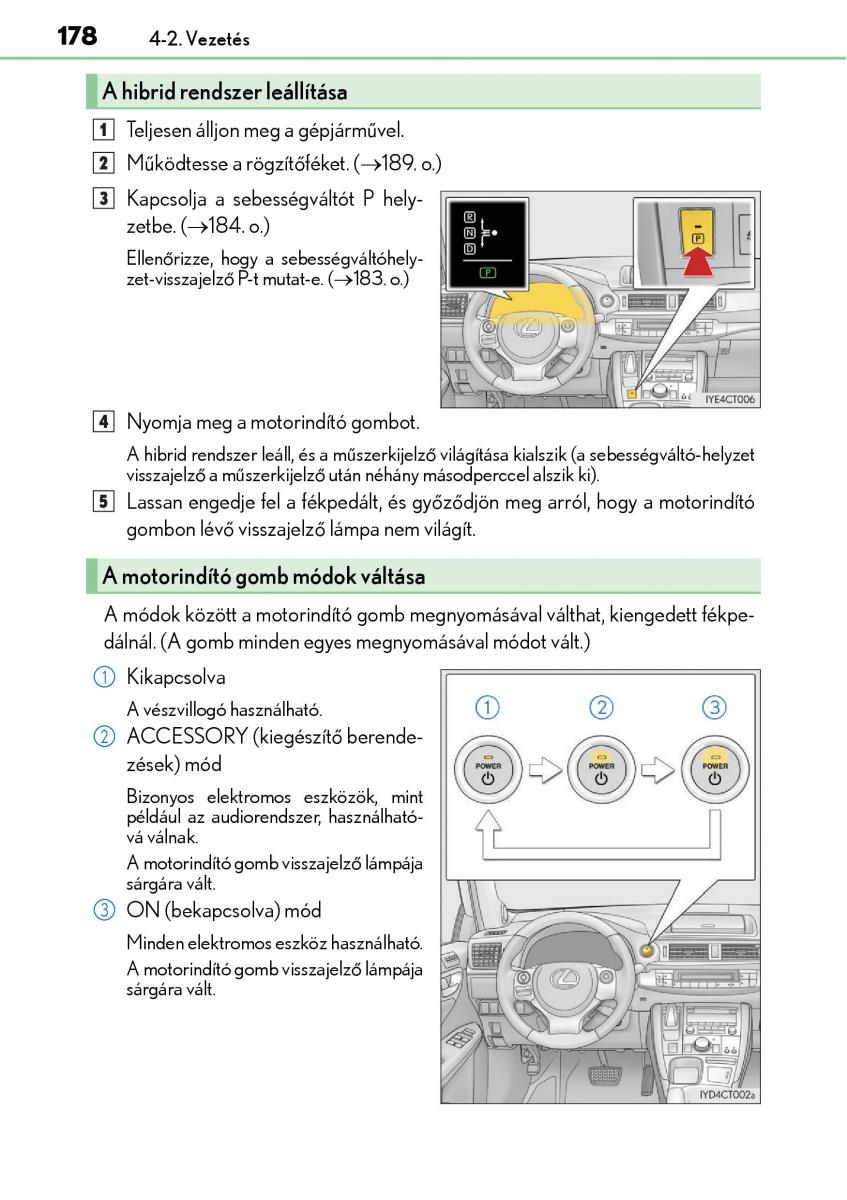 Lexus CT200h Kezelesi utmutato / page 178