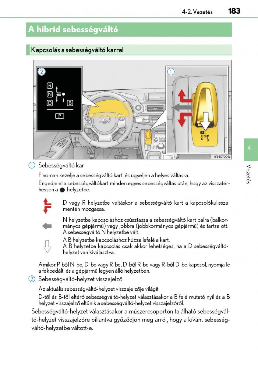 Lexus CT200h Kezelesi utmutato / page 183