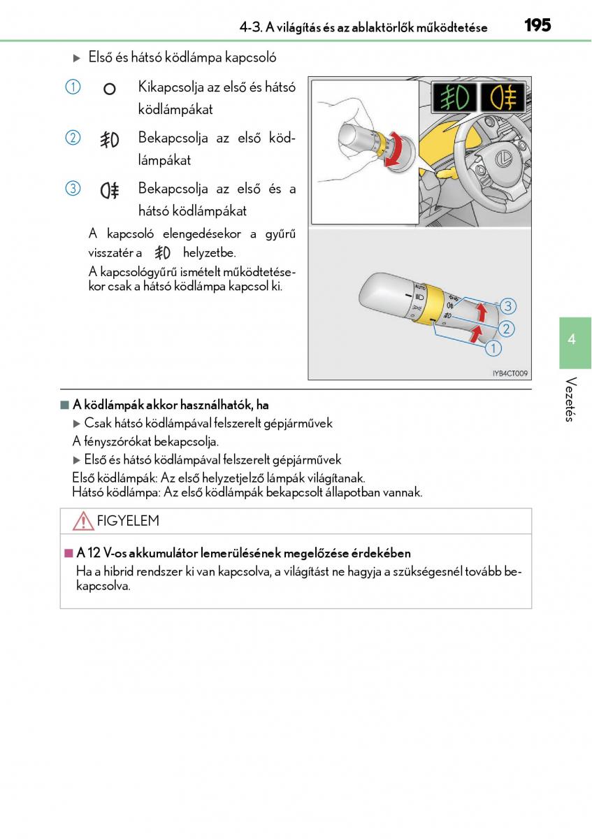 Lexus CT200h Kezelesi utmutato / page 195