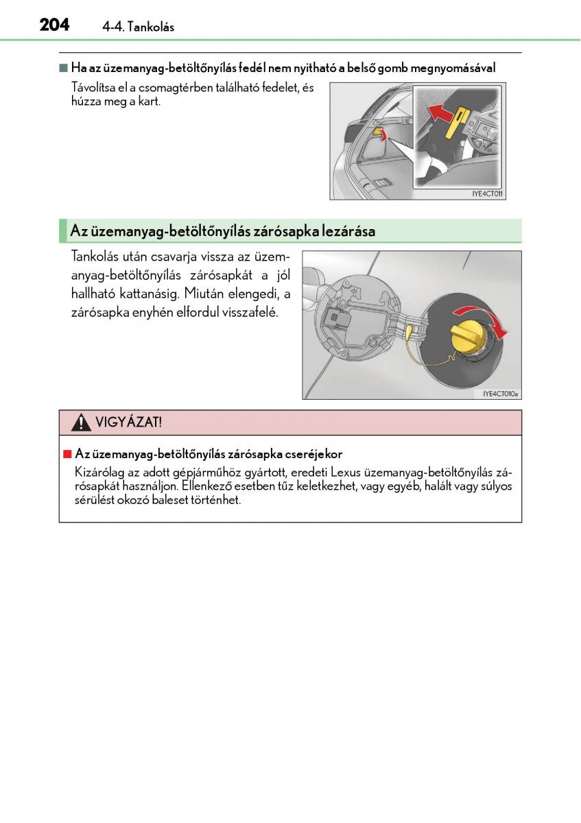 Lexus CT200h Kezelesi utmutato / page 204