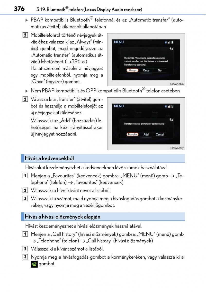 Lexus CT200h Kezelesi utmutato / page 376