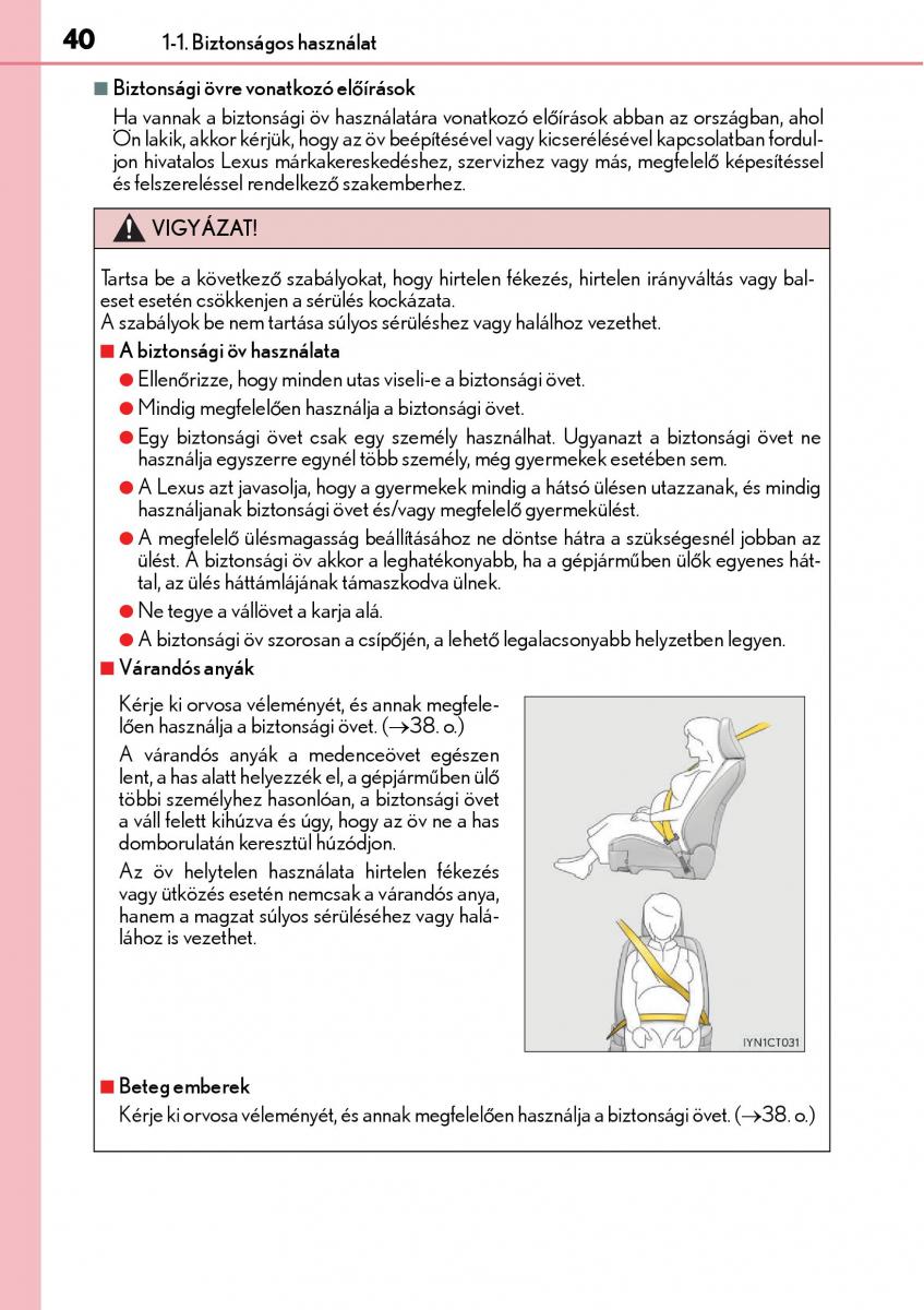 Lexus CT200h Kezelesi utmutato / page 40