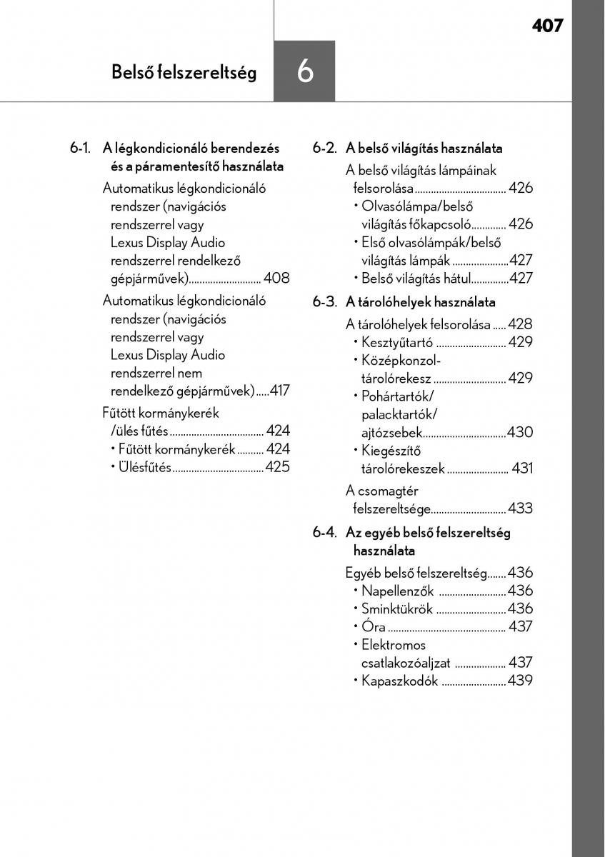 Lexus CT200h Kezelesi utmutato / page 407