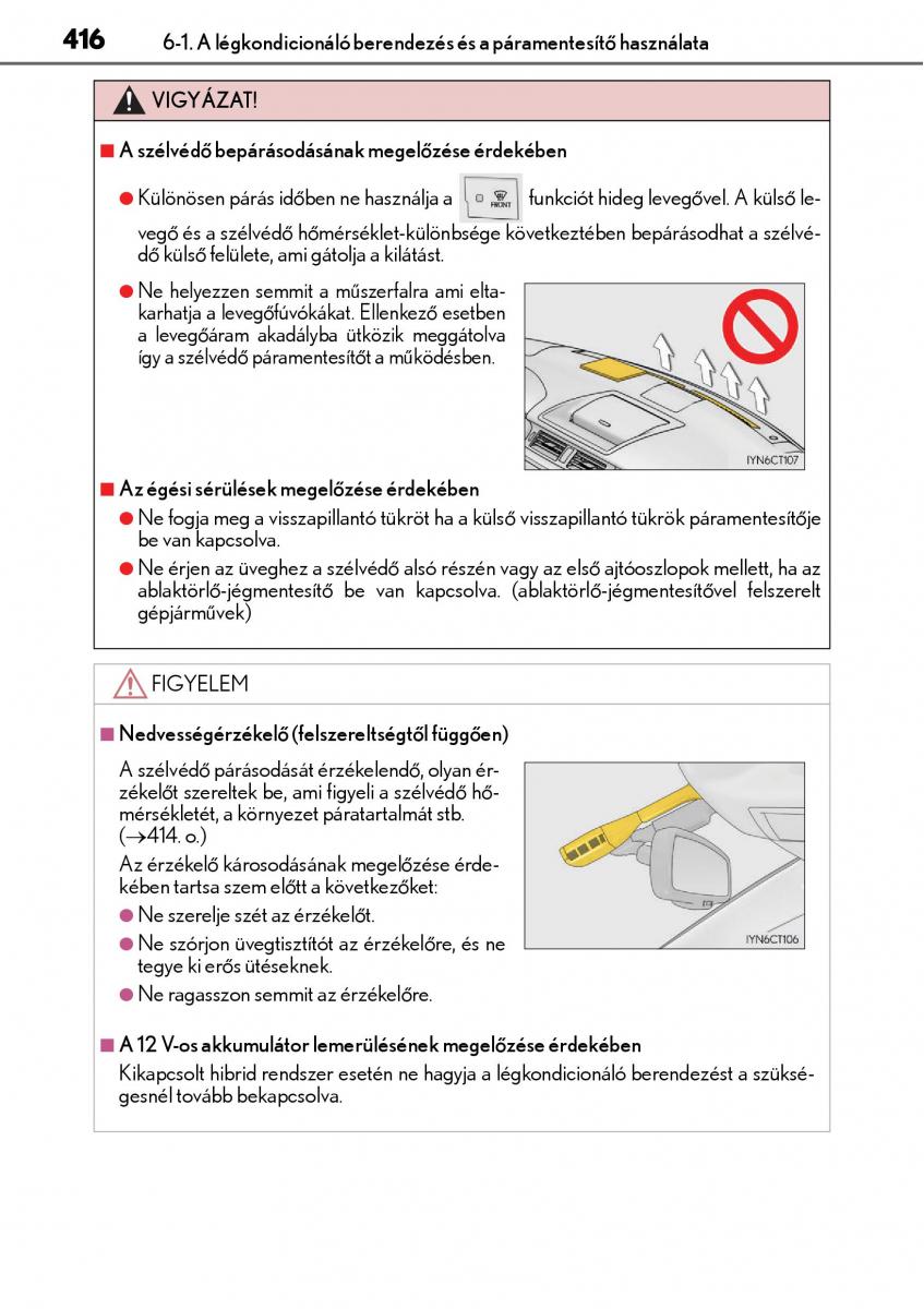 Lexus CT200h Kezelesi utmutato / page 416