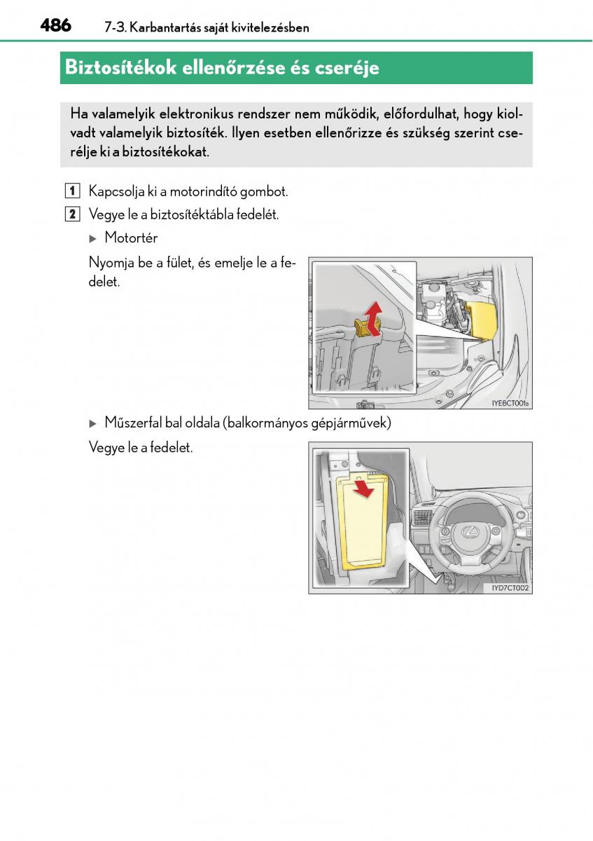 Lexus CT200h Kezelesi utmutato / page 486