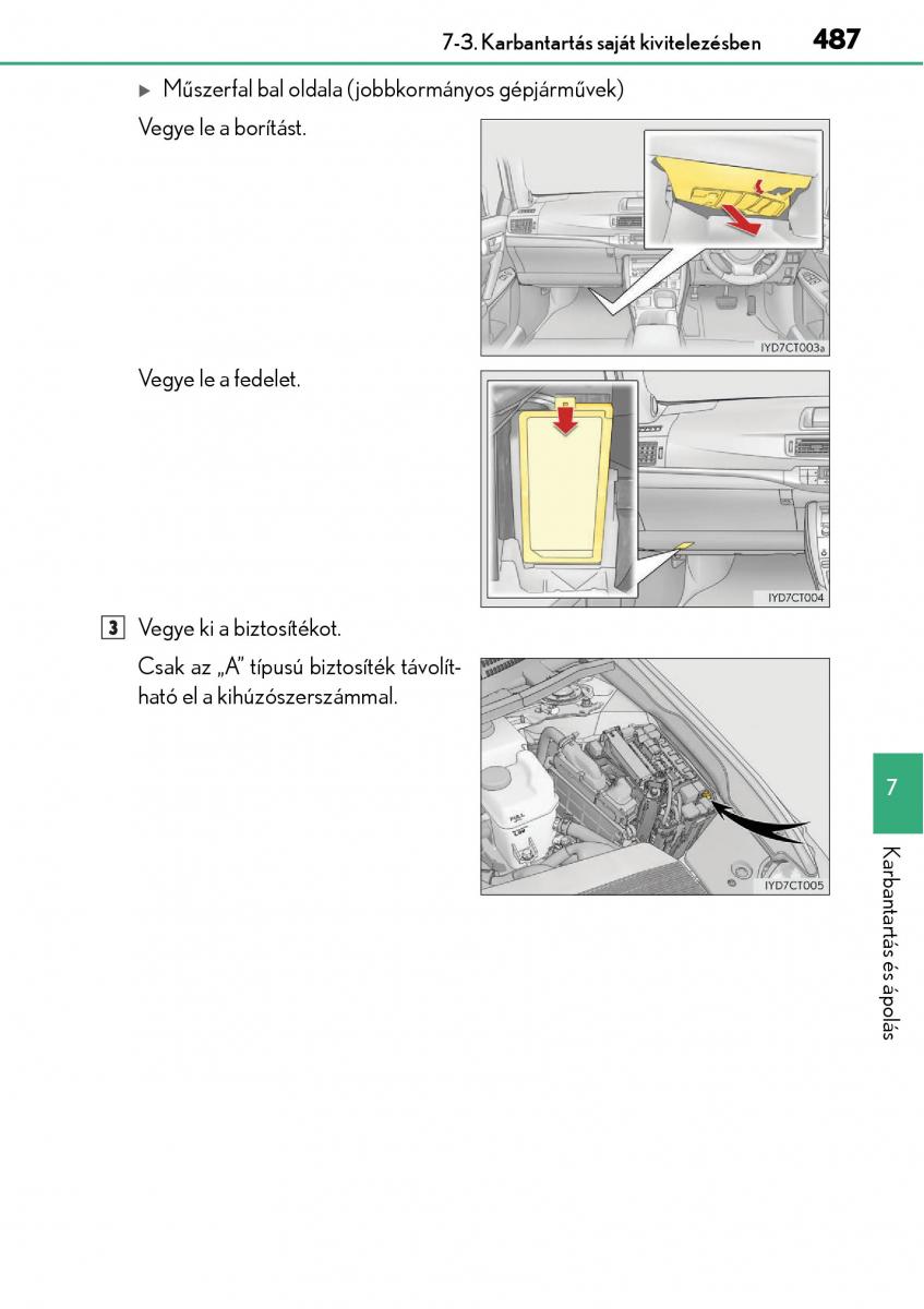 Lexus CT200h Kezelesi utmutato / page 487