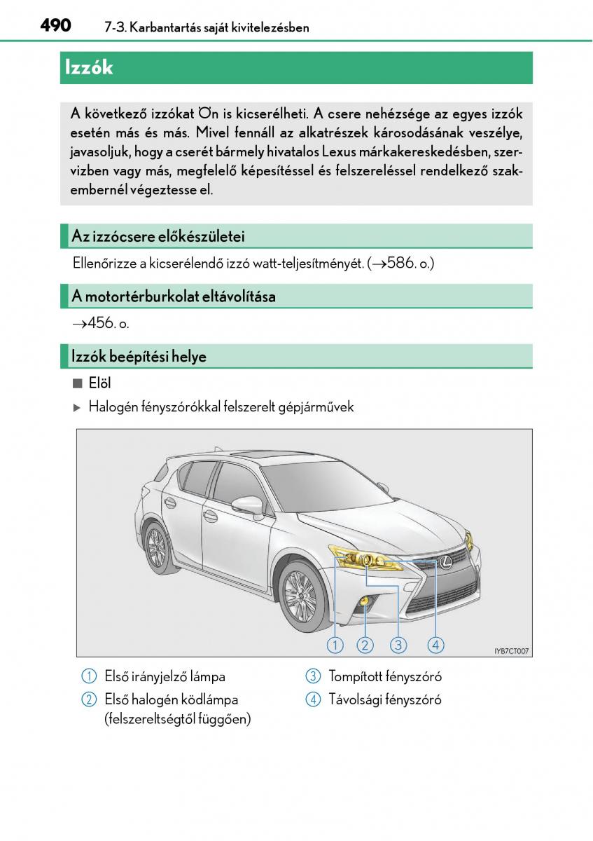 Lexus CT200h Kezelesi utmutato / page 490