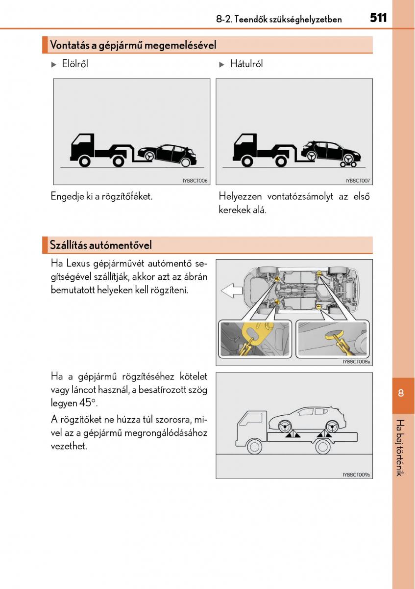 Lexus CT200h Kezelesi utmutato / page 511