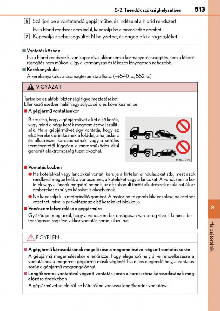 Lexus CT200h Kezelesi utmutato / page 513