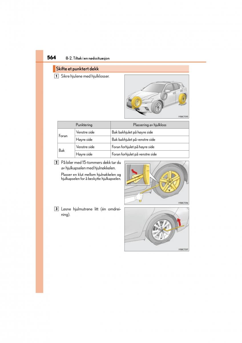 Lexus CT200h bruksanvisningen / page 566