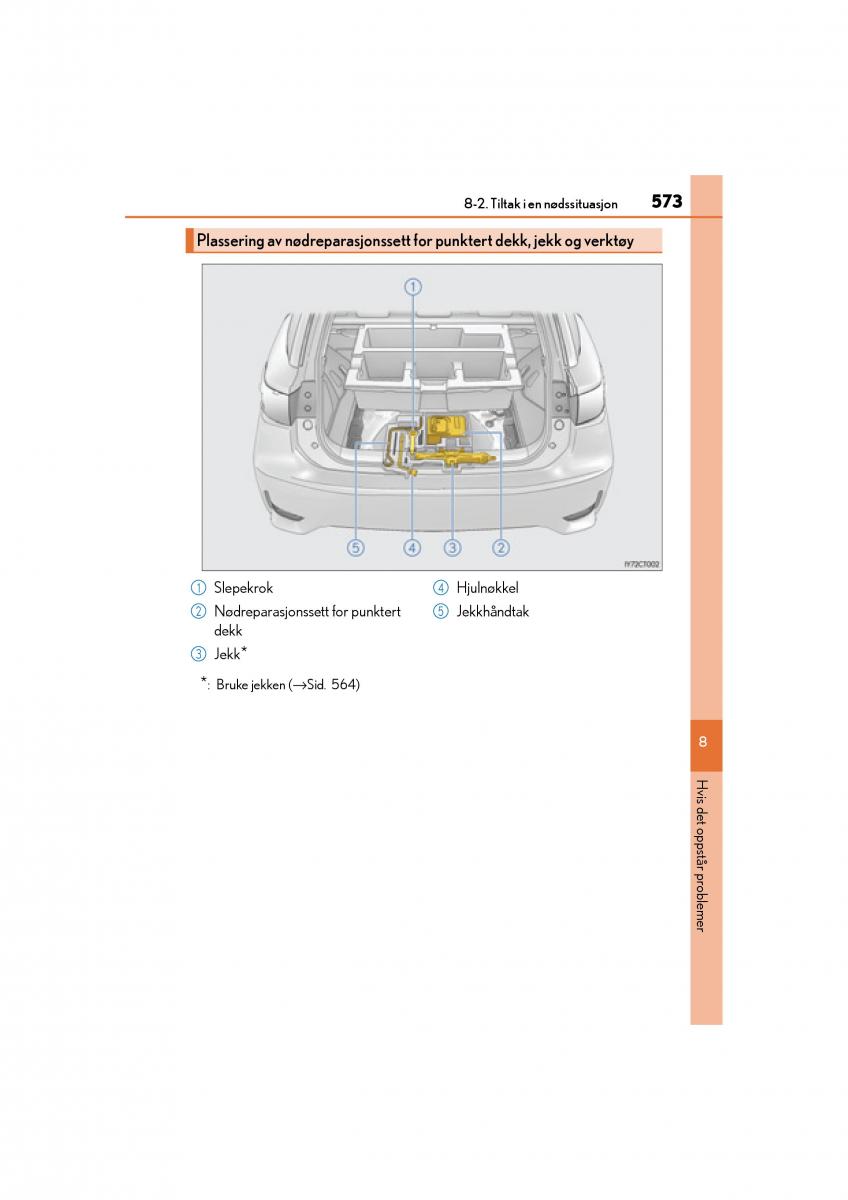 Lexus CT200h bruksanvisningen / page 575