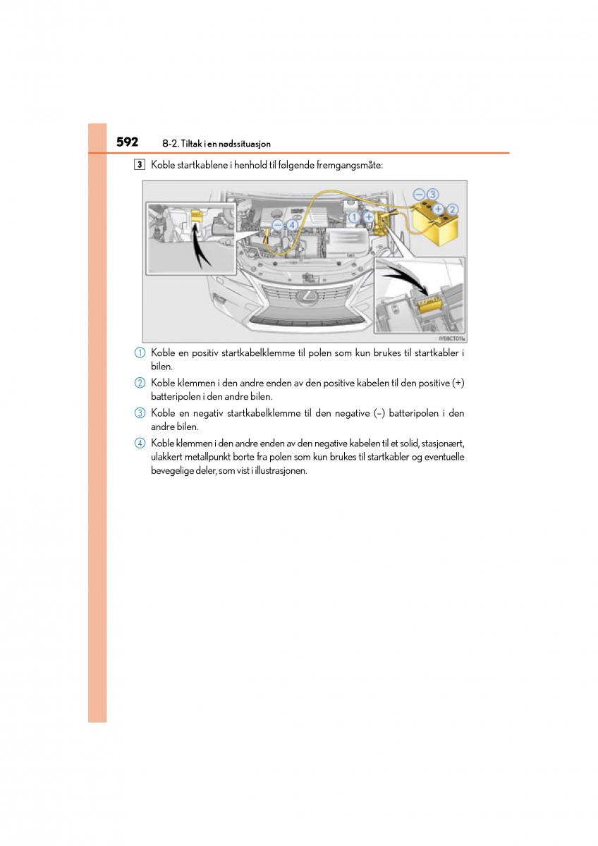 Lexus CT200h bruksanvisningen / page 594