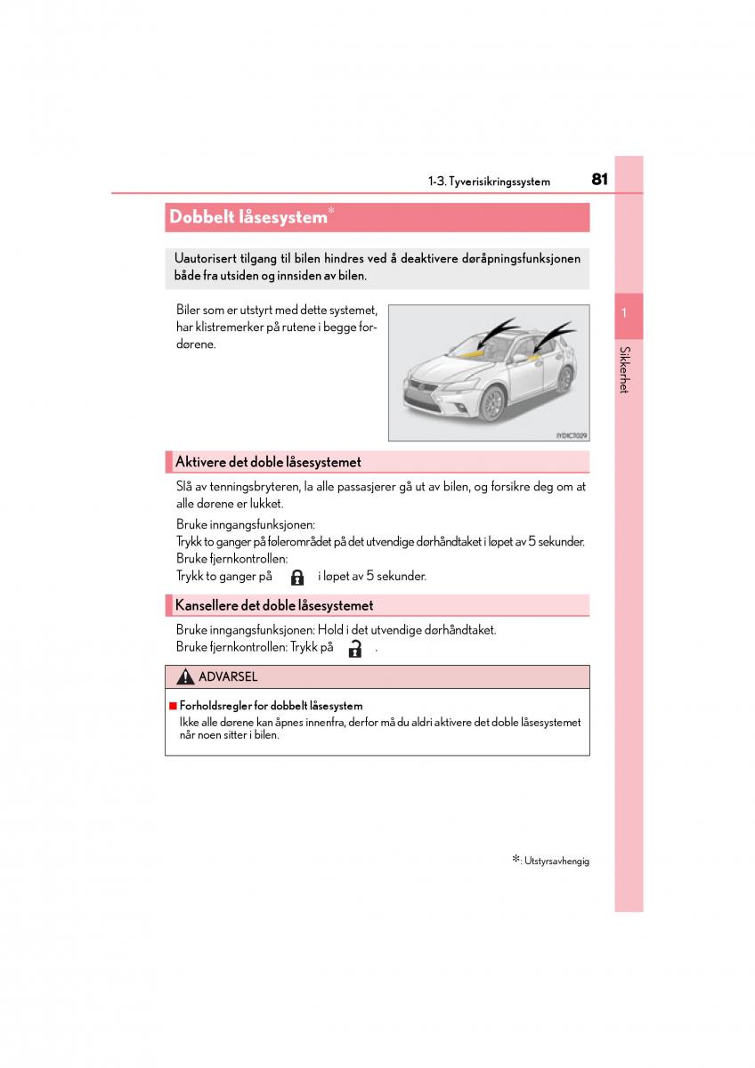 Lexus CT200h bruksanvisningen / page 83