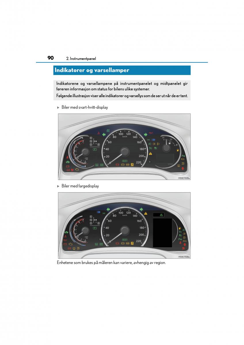 Lexus CT200h bruksanvisningen / page 92