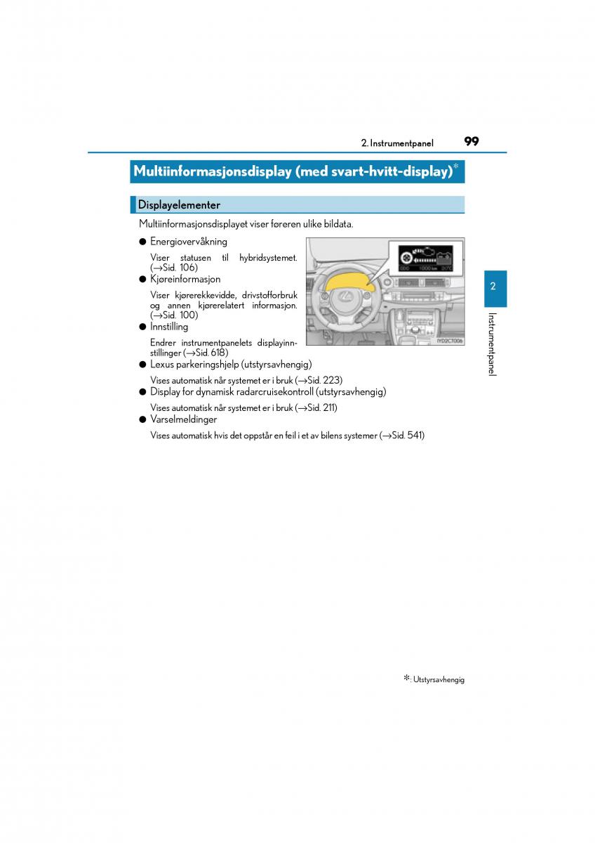 Lexus CT200h bruksanvisningen / page 101