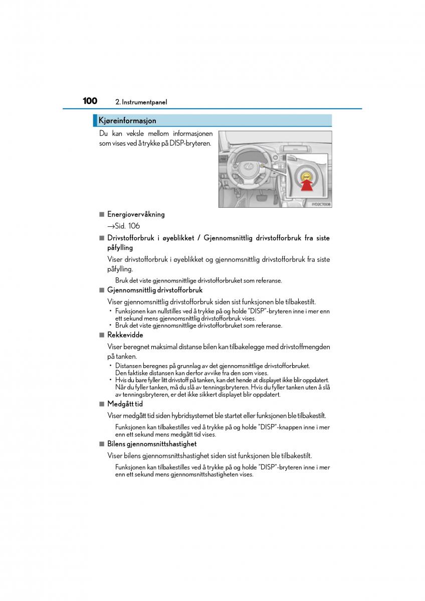 Lexus CT200h bruksanvisningen / page 102