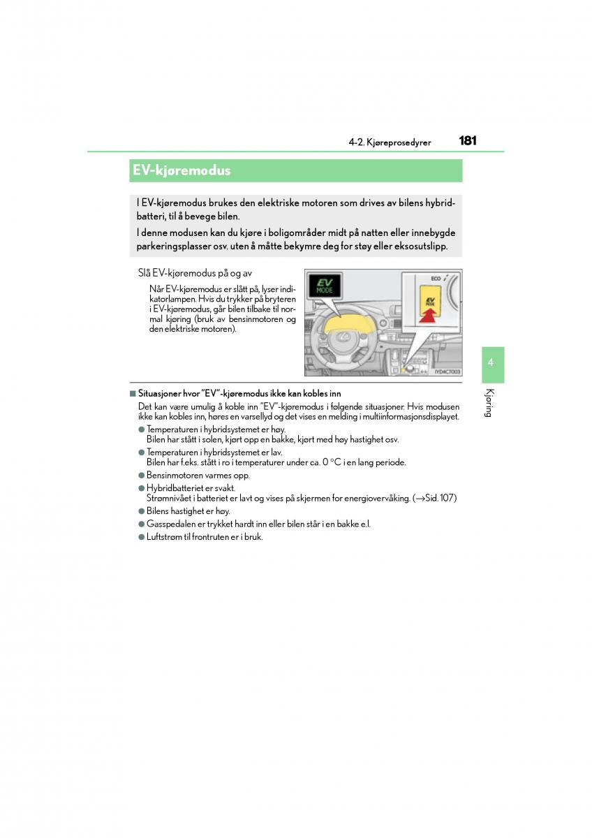 Lexus CT200h bruksanvisningen / page 183