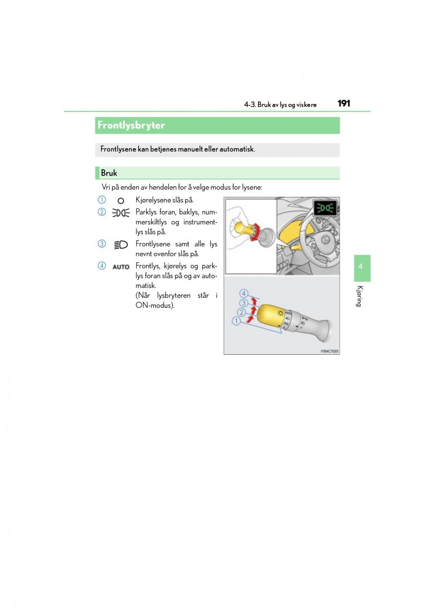 Lexus CT200h bruksanvisningen / page 193