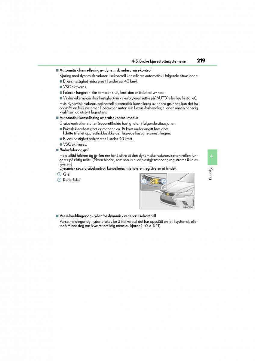 Lexus CT200h bruksanvisningen / page 221