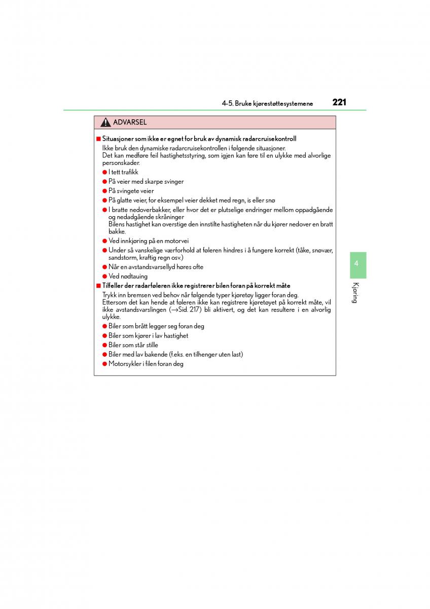 Lexus CT200h bruksanvisningen / page 223