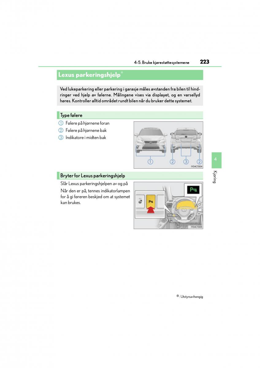 Lexus CT200h bruksanvisningen / page 225