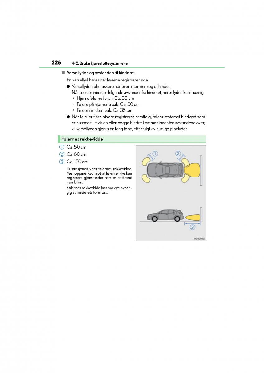 Lexus CT200h bruksanvisningen / page 228