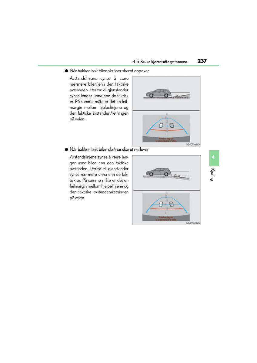 Lexus CT200h bruksanvisningen / page 239