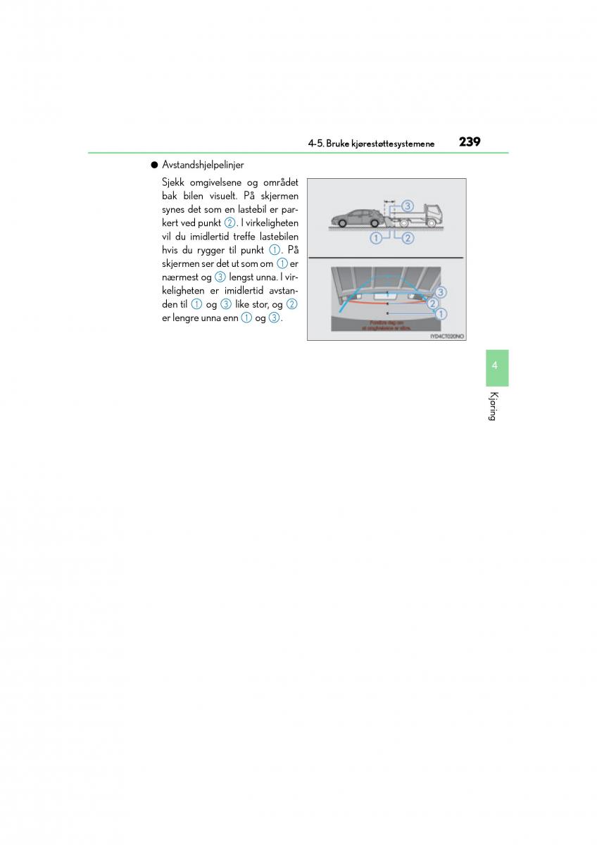 Lexus CT200h bruksanvisningen / page 241