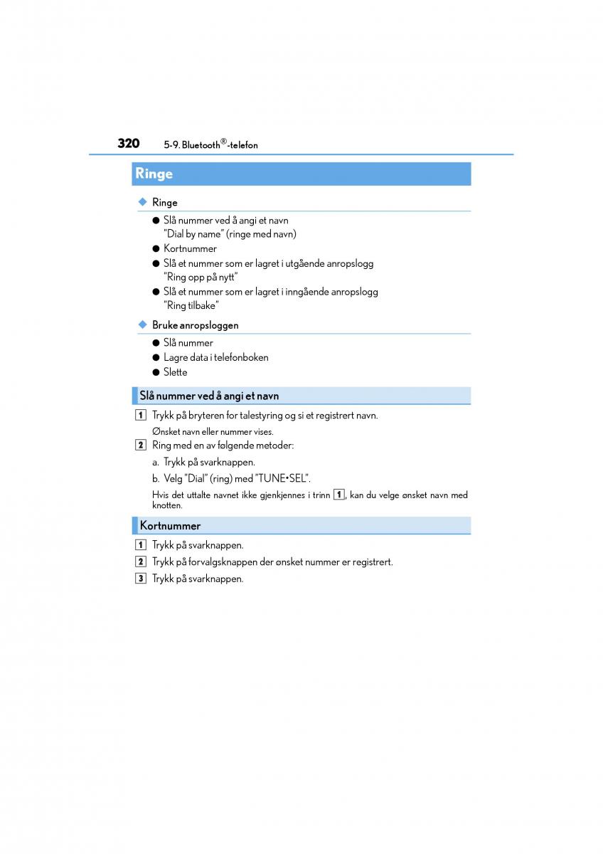 Lexus CT200h bruksanvisningen / page 322