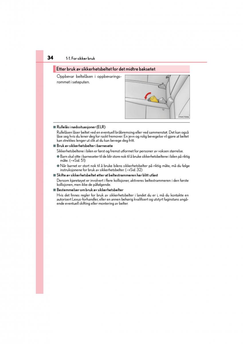 Lexus CT200h bruksanvisningen / page 36