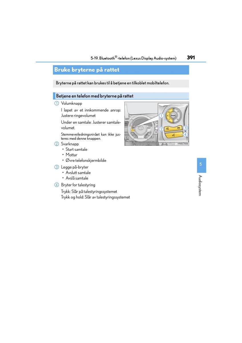 Lexus CT200h bruksanvisningen / page 393