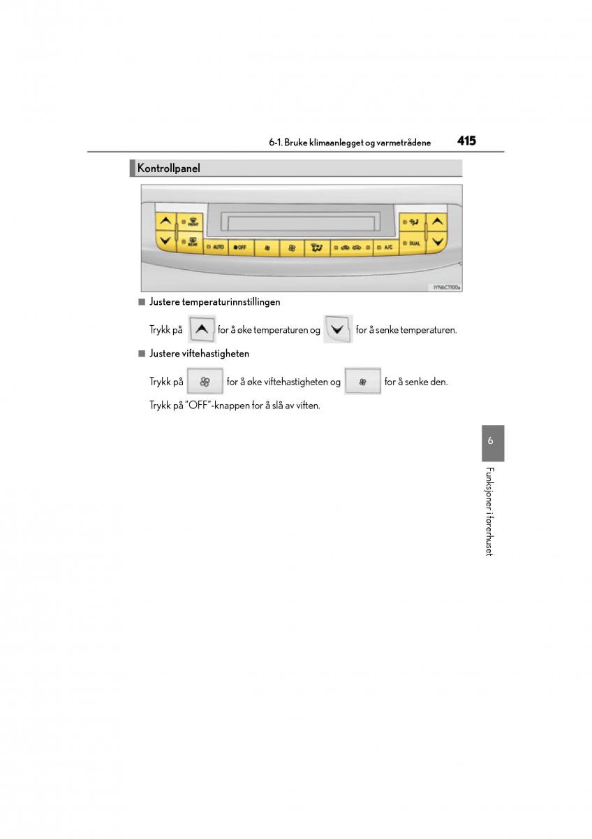 Lexus CT200h bruksanvisningen / page 417