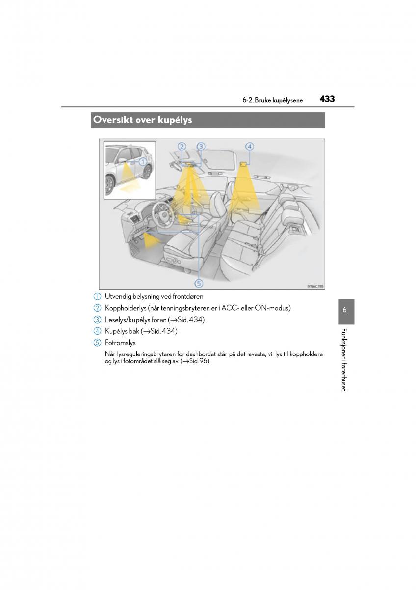 Lexus CT200h bruksanvisningen / page 435