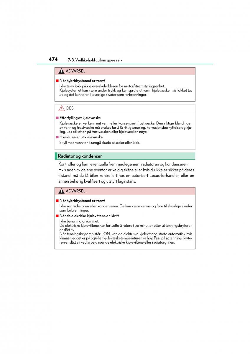 Lexus CT200h bruksanvisningen / page 476