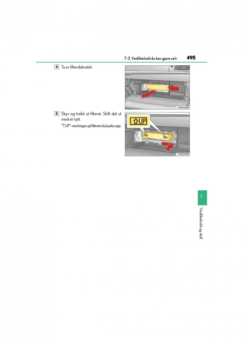 Lexus CT200h bruksanvisningen / page 497