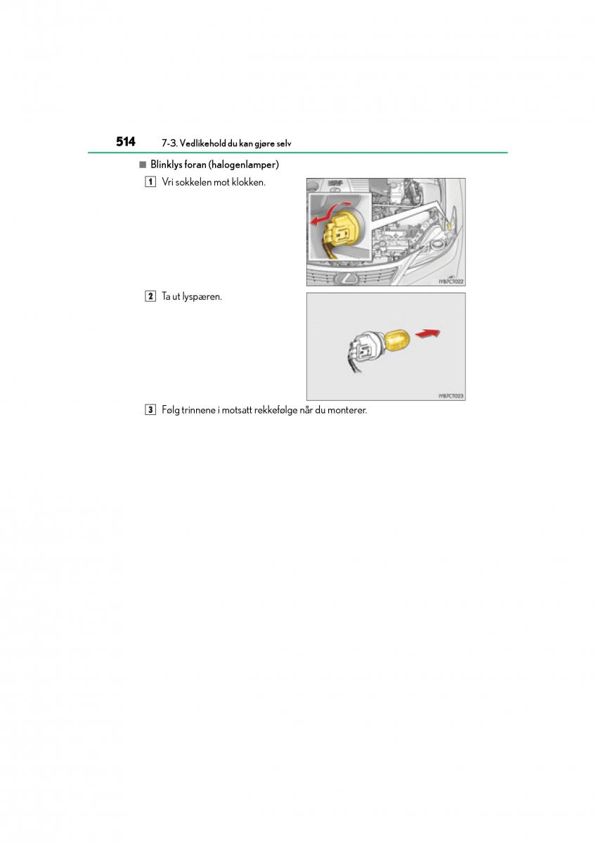 Lexus CT200h bruksanvisningen / page 516