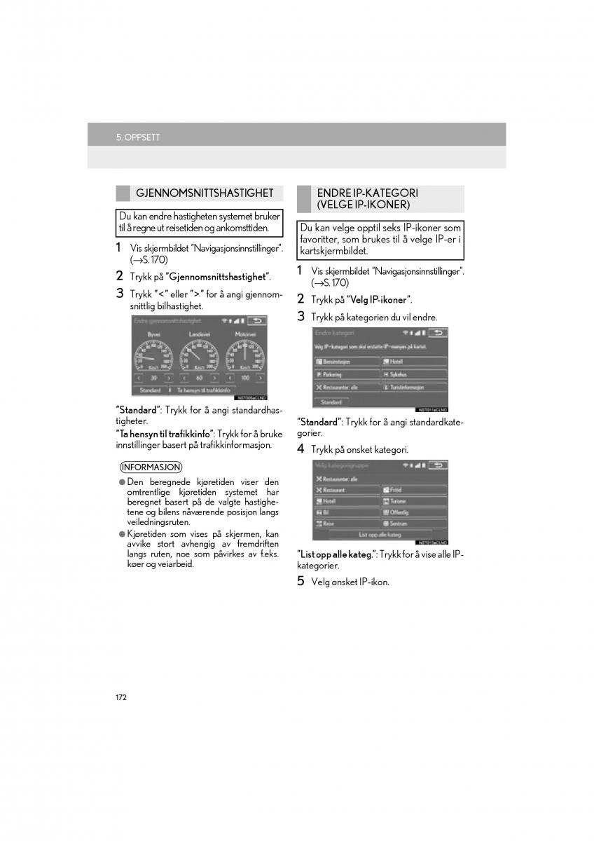 Lexus RC bruksanvisningen / page 172