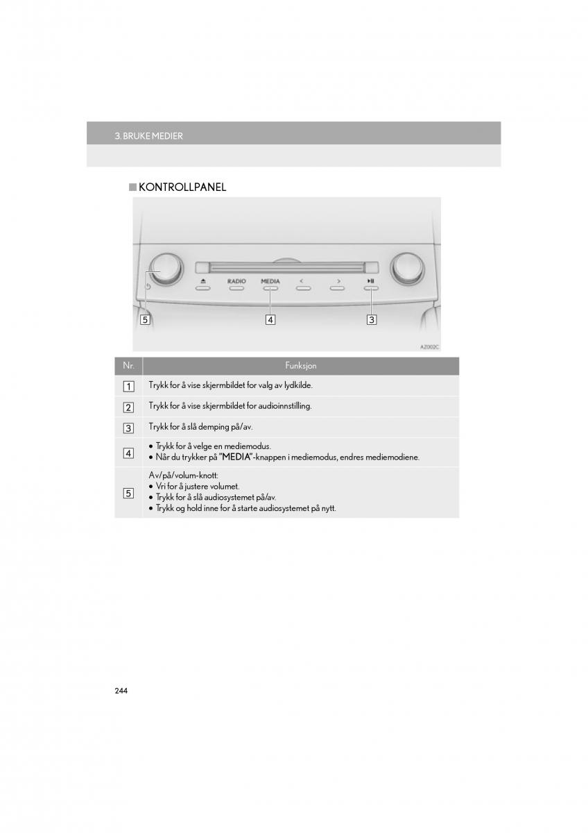 Lexus RC bruksanvisningen / page 244