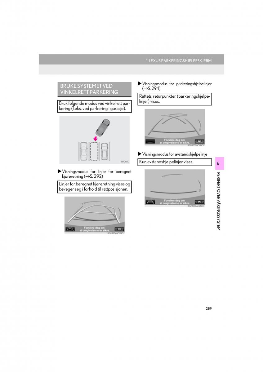 Lexus RC bruksanvisningen / page 289