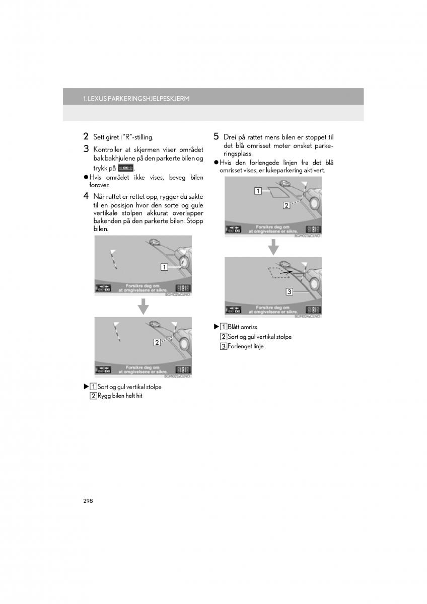 Lexus RC bruksanvisningen / page 298