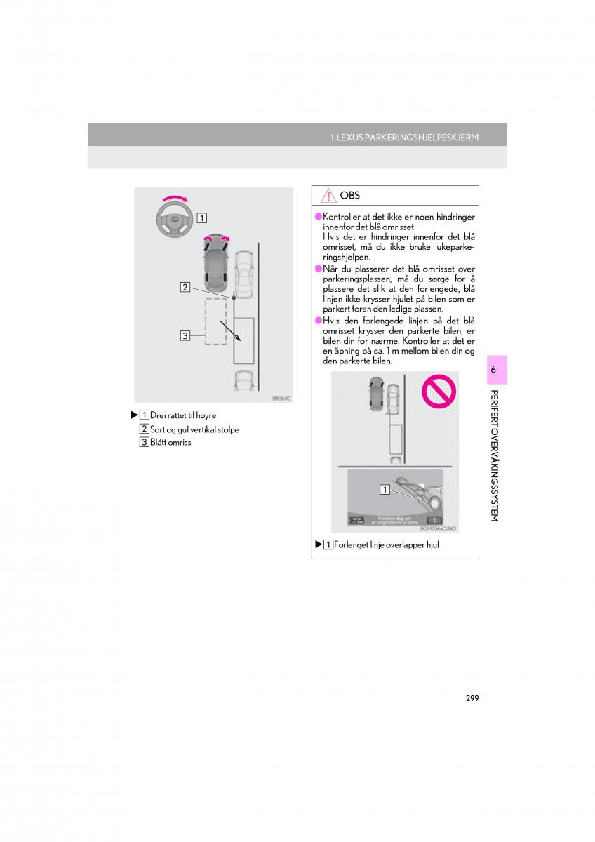 Lexus RC bruksanvisningen / page 299