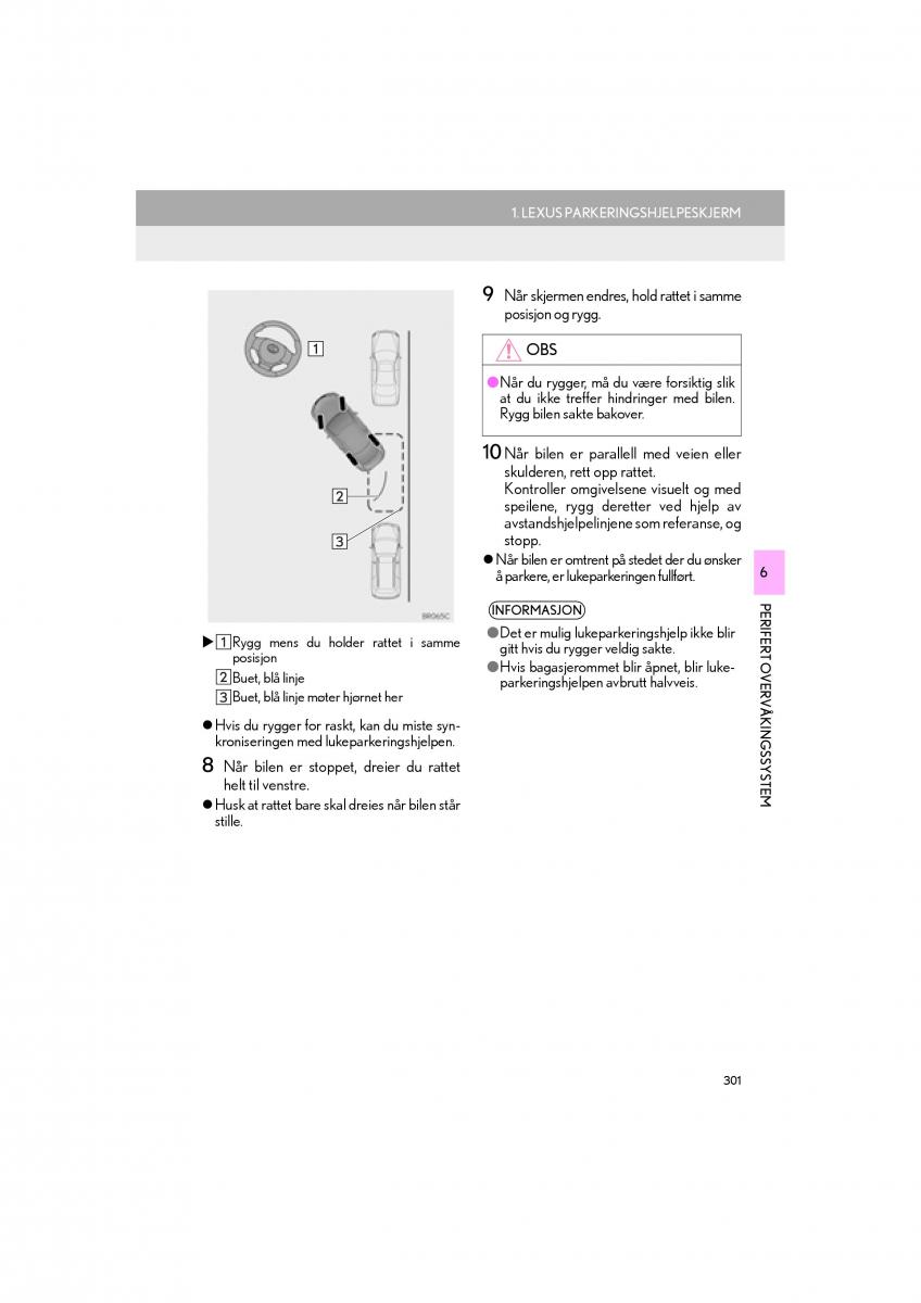 Lexus RC bruksanvisningen / page 301