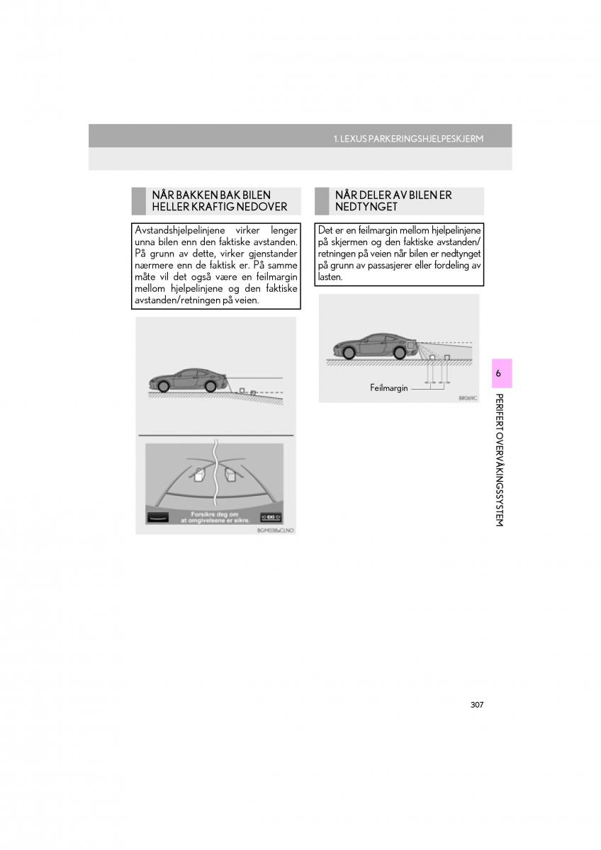 Lexus RC bruksanvisningen / page 307