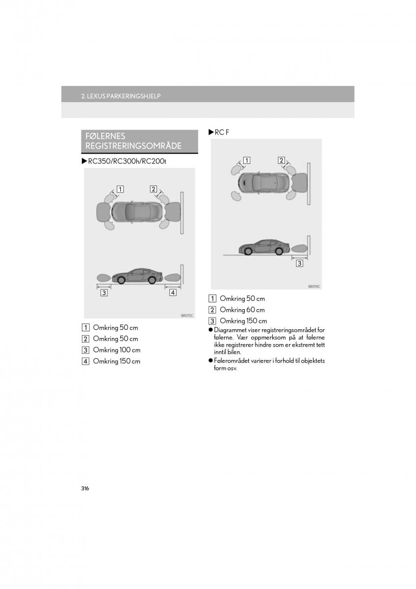 Lexus RC bruksanvisningen / page 316