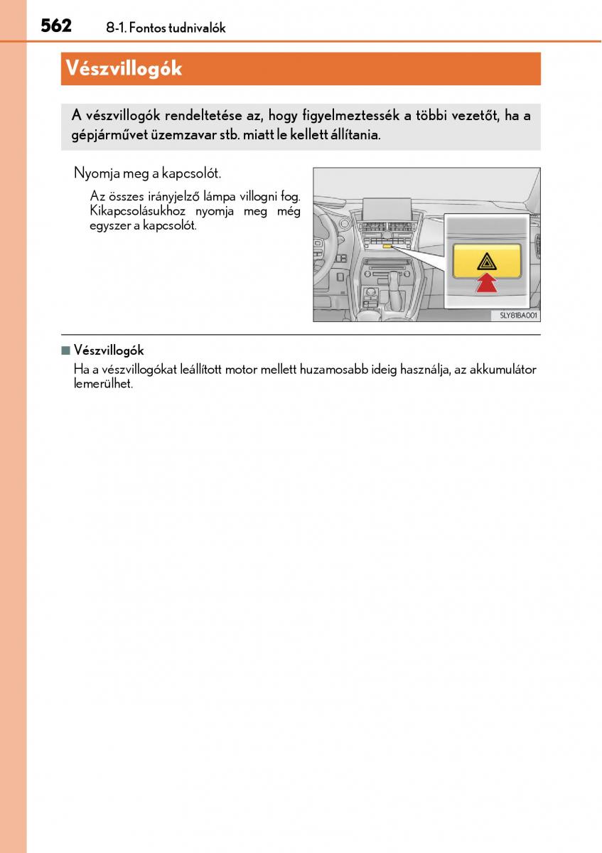 Lexus NX Kezelesi utmutato / page 562