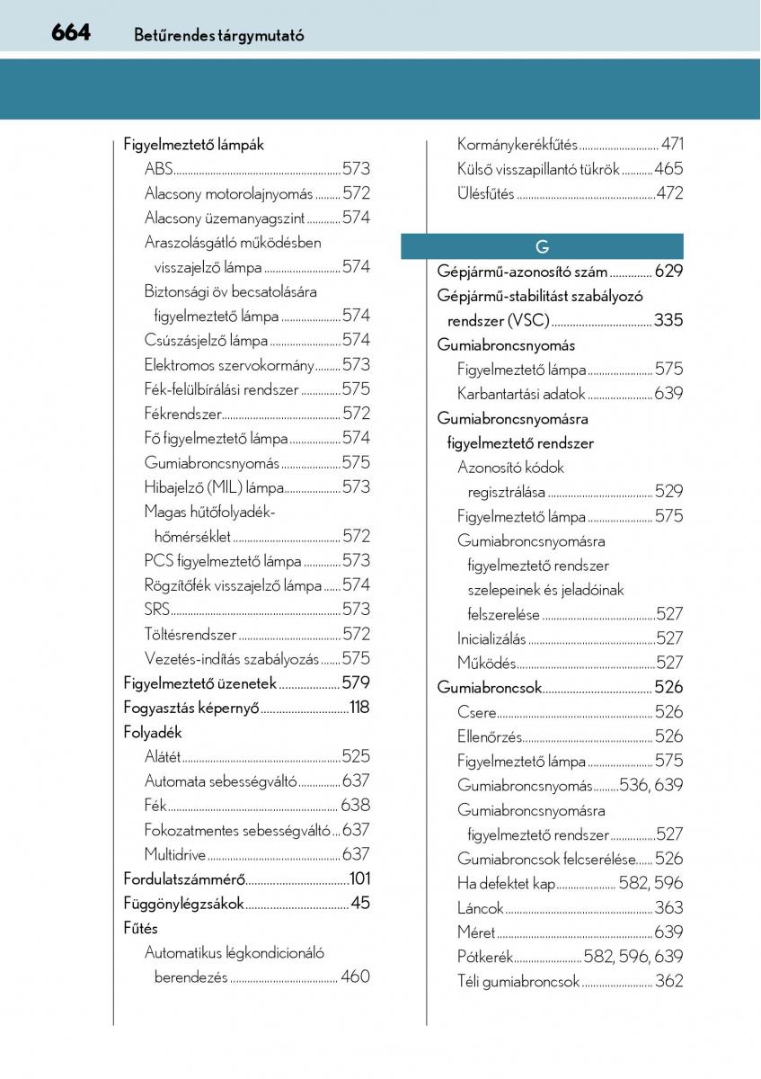 Lexus NX Kezelesi utmutato / page 664