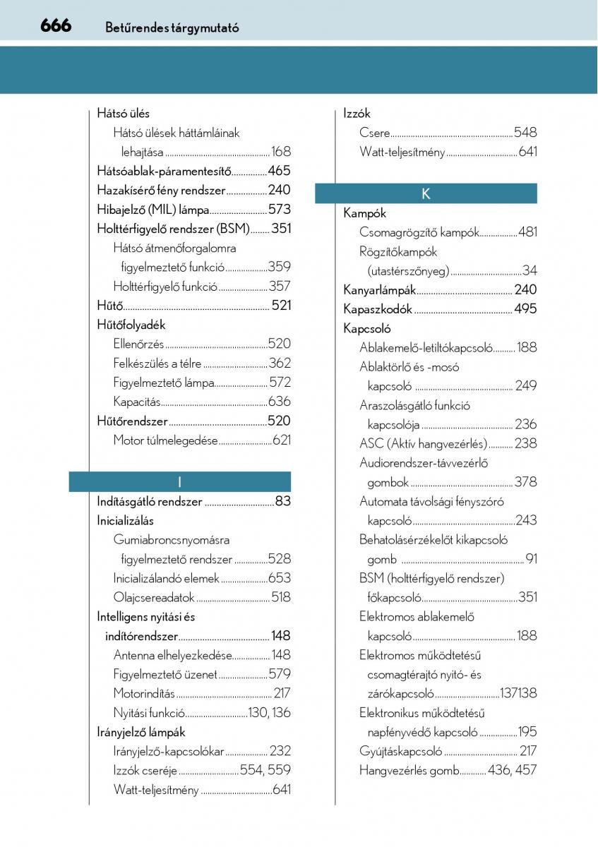 Lexus NX Kezelesi utmutato / page 666