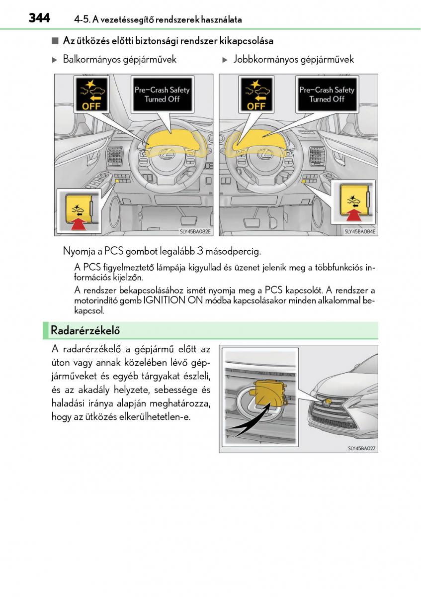 Lexus NX Kezelesi utmutato / page 344