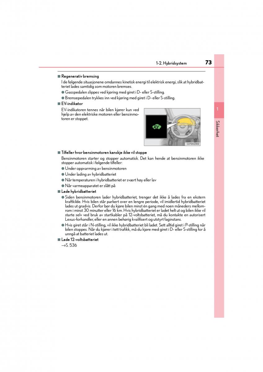 Lexus IS300h III 3 bruksanvisningen / page 75