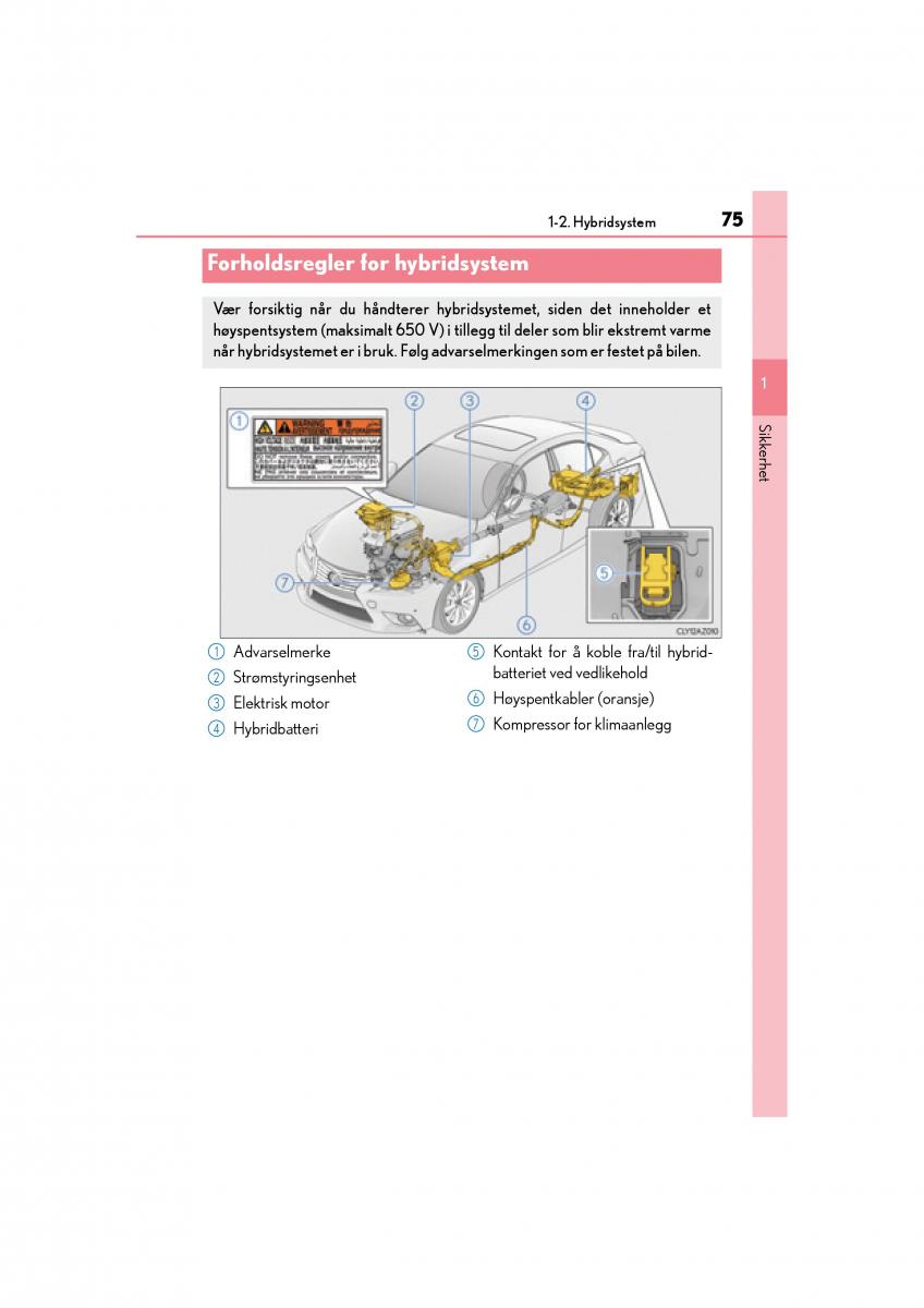 Lexus IS300h III 3 bruksanvisningen / page 77